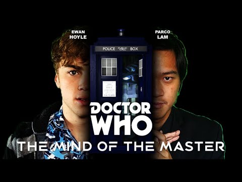 Ewan's Doctor Who Series S2E5 - The Mind of the Master (2) (Fan Film)