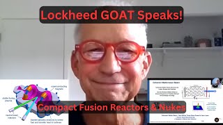 Charles Chase SPEAKS Lockheed Martin & Compact Fusion Reactor