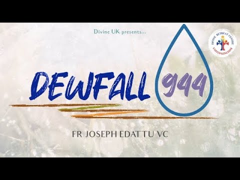 Dewfall 944 - God has already appointed help for you