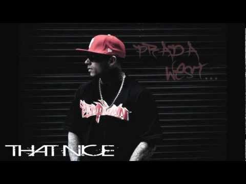 Prada West - That Nice [Prod, Prada West. 2012]