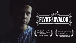 En Film om Flykt & Svalor (Svensk undertext)