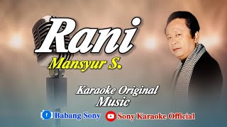 Download lagu RANI MANSYUR S || KARAOKE DANGDUT ORIGINAL || @sonykaraokeofficial mp3