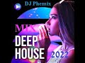 Mix Deep house & Electro progressive 2022 - By DJ Phemix ????✨?