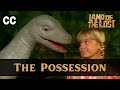 Land Of The Lost Season 1 Episode 12 The Possession