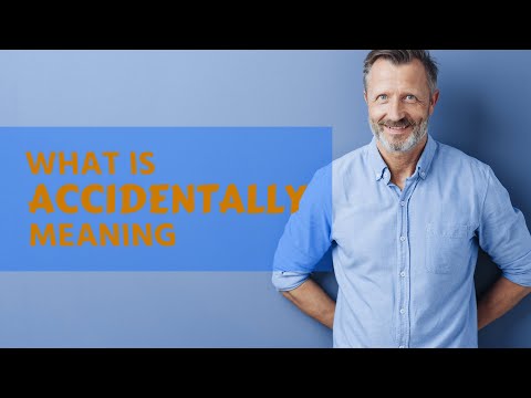 Which is Correct: Accidentally or Accidently? - Typing Adventure