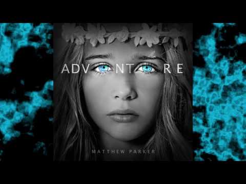 Matthew Parker - Dynasty ft. Cash Hollistah (Adventure Album)