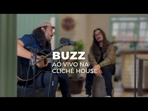 Buzz (Ao Vivo na Clichê House)