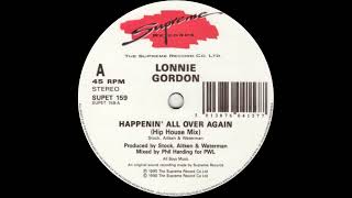 Lonnie Gordon - Happenin' All Over Again (Hip House Mix) 1990