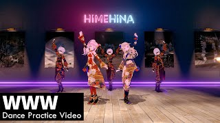HIMEHINA『WWW』Dance Practice Video