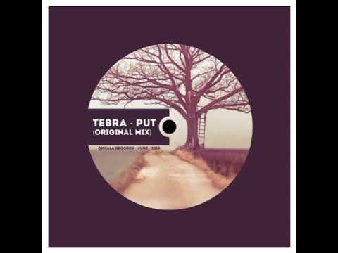 Tebra - Put (Original Mix) [Oxala Records)