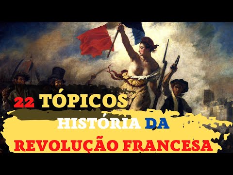 22 #TÓPICOS #RELEVANTES NA #REVOLUÇÃO #FRANCESA.