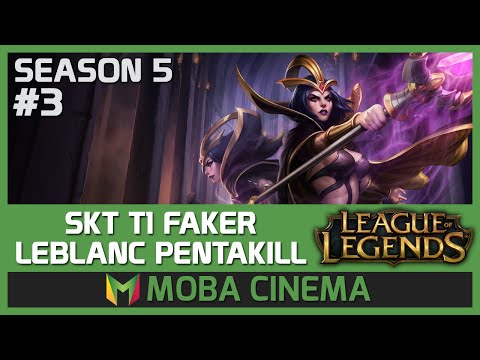 SKT T1 Faker LeBlanc Pentakill | OGN Spring 2015 - League of Legends - MOBA Cinema