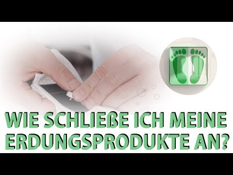 Wie schliesse ich Erdungsprodukte® an? Earthing deutsch