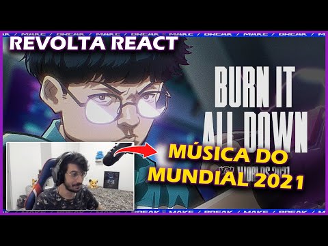 REVOLTA REACT MÚSICA WORLDS 2021 - Burn It All Down (ft. PVRIS)