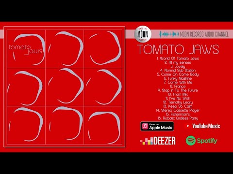 Tomato Jaws - Tomato Jaws | Full Album
