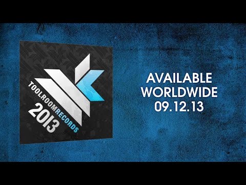 Best Of Toolroom Records 2013 - Out Now