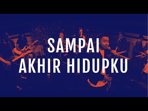 Sampai Akhir Hidupku (Live Remix) - JPCC Worship
