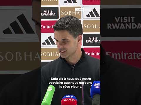 🔥 Arteta enflamme le sprint final pour le titre : "On garde le rêve vivant"
