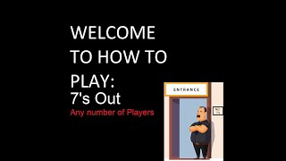 How to play 7