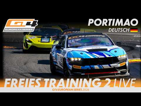 LIVE I Freies Training 2 I Portimão I GT4 European Series 2026 (Deutsch)