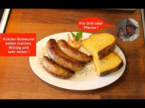 Kräuterbratwurst selber machen / Würzig und aromatisch !