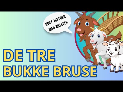 De tre Bukke Bruse | Eventyr for børn | korte godnathistorier for børn | Lydbog for børn