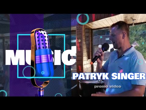 🎤 Patryk Singer | Promo Video 🎵