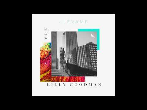 Llévame - A Viva Voz - Lilly Goodman (Video Oficial)