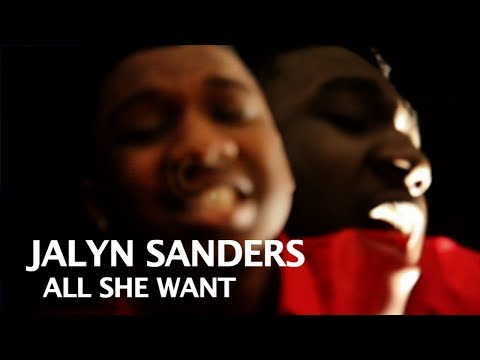 Jalyn Sanders - All She Want (Make Love) - shot by @ElectroFlying1