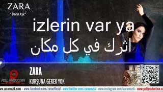Kurşuna gerek yok zara  مترجمة للعربية