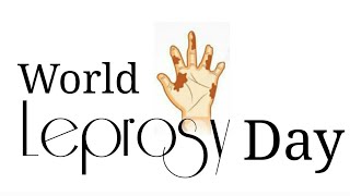 World Leprosy day 2021 |  January 2021 | Art, Craft and Health