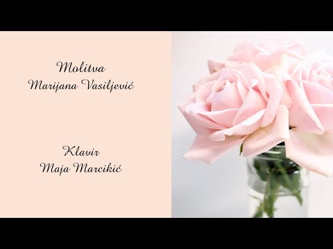 35 - Molitva - Prayer, Marijana Vasiljević,    Klavir - Piano, Maja Marcikić
