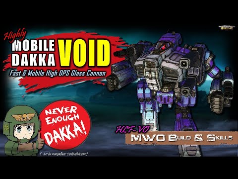[BRxV] MWO Build & Skills : Highly Mobile Dakka - Hellfire Void