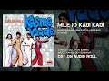 MILE JO KADI KADI HQ HD SOUND AUDIO ROLL