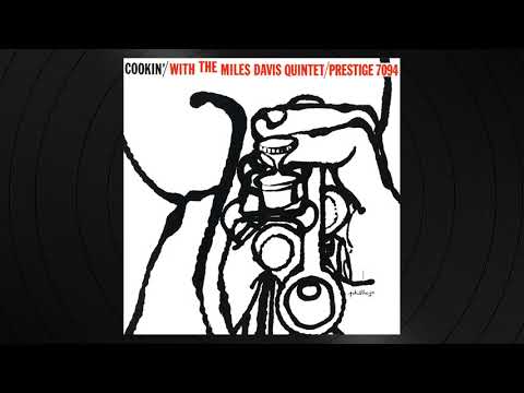 2   Blues By Five by Miles Davis from 'Cookin' With The Miles Davis Quintet'