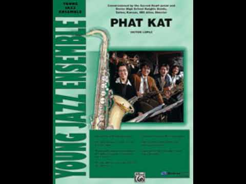 "PHAT KAT" by Victor Lopez