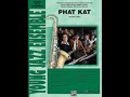 "PHAT KAT" by Victor Lopez