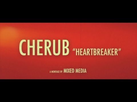 CHERUB - HEARTBREAKER