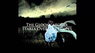 The Gloomcatcher - The Wayfarer's Daughter (Lyrics)