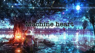 - Machine heart/Reizu feat.IA
