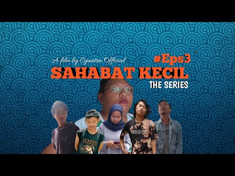 film-pendek-sahabat-kecil-terpesonaeps3