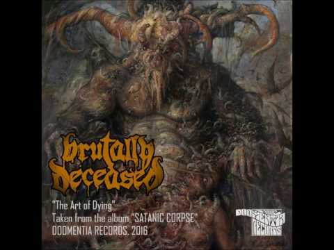 Brutally Deceased - BRUTALLY DECEASED - "The Art of Dying" (2016)
