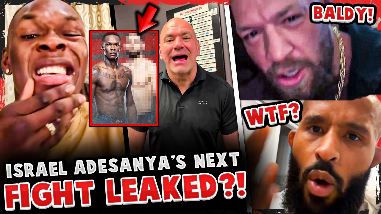 Israel Adesanya NEXT FIGHT GETS LEAKED?! Conor McGregor GETS HEATED w/ Demetrious Johnson!