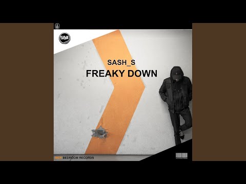 Freaky Down (Original Mix)