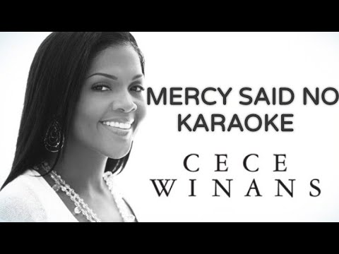 CeCe Winas Mercy Said No (Karaoke with Lyrics)