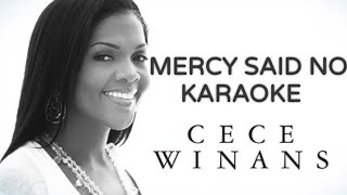 CeCe Winas Mercy Said No (Karaoke with Lyrics)