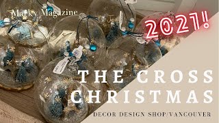 バンクーバーのオシャレなインテリアのお店のクリスマスセール！一緒に店内を見て回るツアー。Christmas items 2021! The cross super fancy shop!