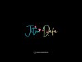 Jitni Dafa Dekhu Tumhe Status 😘 Romantic Love Song Whatsapp Status 😘 Jitni Dafa Song Whatsapp Status