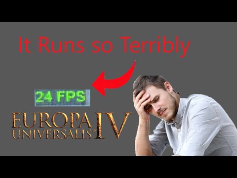 Eu4 is terribly optimized