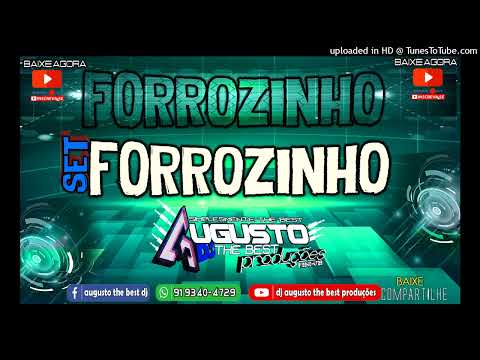 SET FORROZINHO 2023 DJ AUGUSTO THE BEST PRODUÇÕES